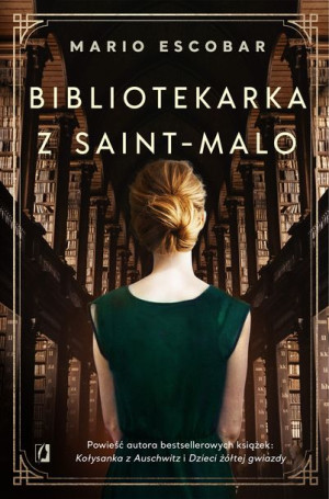 Bibliotekarka Z Saint Malo Escobar Mario Książka