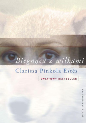 Biegnąca Z Wilkami Pinkola Estes Clarissa Książka