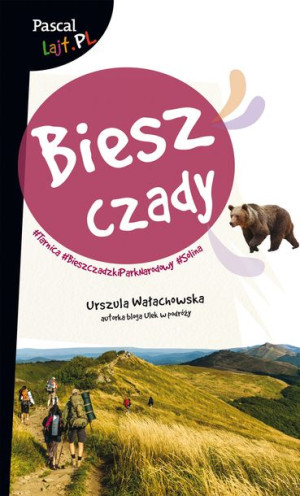 Bieszczady Pascal Lajt Urszula Wałachowska Książka