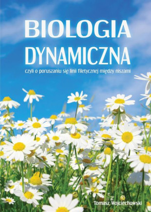 Biologia Dynamiczna Wojciechowski Tomasz Książka