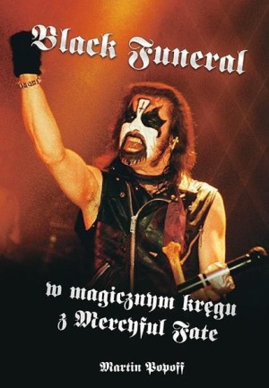 Black Funeral W Magicznym Kręgu Z Mercyful Fate