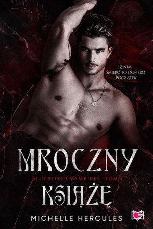 Blueblood Vampires T 1 Mroczny Książę Książka