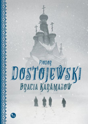 Bracia Karamazow Dostojewski Fiodor Książka