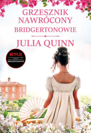 Bridgertonowie Grzesznik Nawrócony Quinn Julia