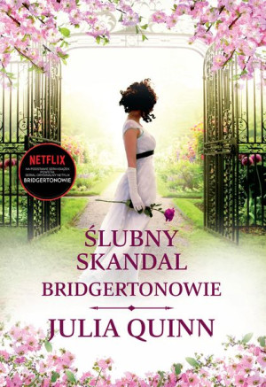 Bridgertonowie Ślubny Skandal Quinn Julia Książka