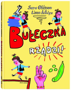 Bułeczka Rządzi Sara Ohlsson Książka Dwie Siostry