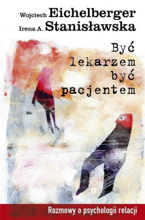 Być Lekarzem Być Pacjentem Książka Czarna Owca