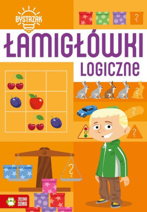 Bystrzak Łamigłówki Logiczne Praca Zbiorowa