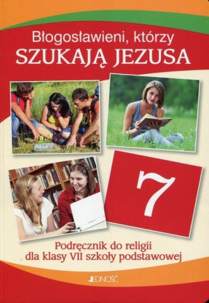 Błogosławieni Którzy Szukają Jezusa Religia 7