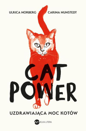 Cat Power Uzdrawiająca Moc Kotów Książka