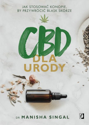 Cbd Dla Urody Singal Manisha Dr Książka