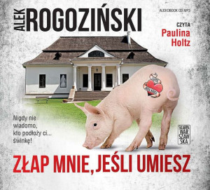 Cd Mp3 Złap Mnie Jeśli Umiesz Alek Rogoziński