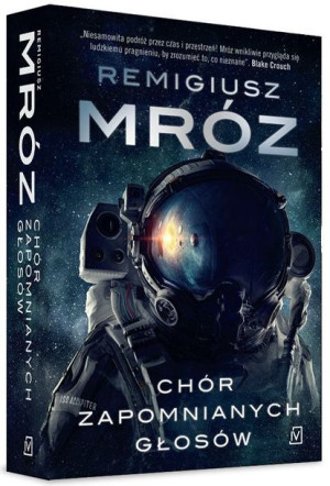 Chór Zapomnianych Głosów Mróz Remigiusz Książka