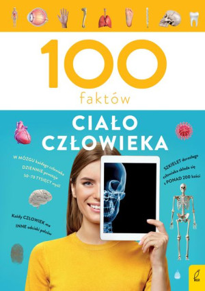 Ciało Człowieka 100 Faktów Patrycja Zarawska Wilga