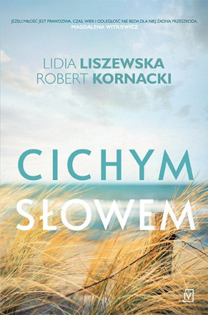 Cichym Słowem Lidia Liszewska Robert Kornacki