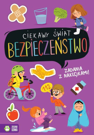 Ciekawy Świat Bezpieczeństwo Opracowanie Zbiorowe