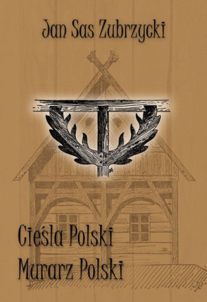 Cieśla Polski Murarz Polski Sas Zubrzycki Jan