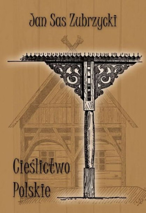 Cieślictwo Polskie Uzupełnienie Polskiego Budownic