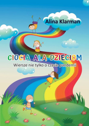 Ciocia Ala Dzieciom Wiersze Nie Tylko O Czasie