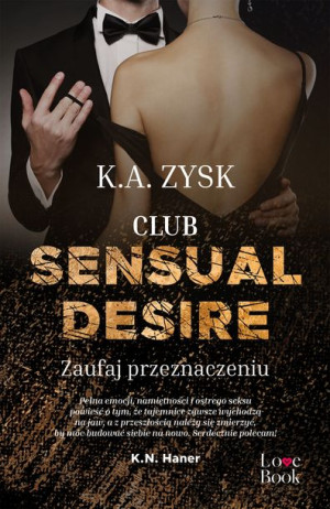 Club Sensual Desire Zaufaj Przeznaczeniu Zysk K A