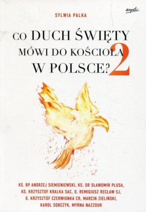 Co Duch Święty Mówi Do Kościoła W Polsce 2 Książka