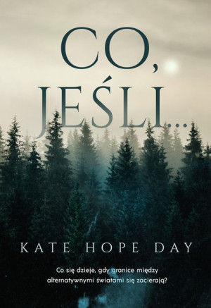 Co Jeśli Kate Hope Day Książka Zysk I S Ka