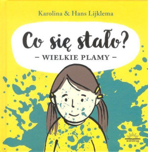 Co Się Stało Wielkie Plamy Książka Widnokrąg