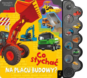 Co Słychać Na Placu Budowy Opracowanie Zbiorowe