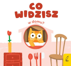 Co Widzisz W Domu Grześkowiak Patrycja Książka
