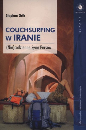 Couchsurfing W Iranie Orth Stephan Książka