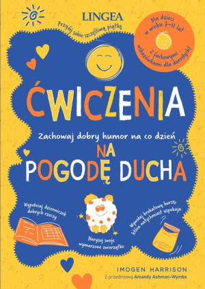 Ćwiczenia Na Pogodę Ducha Zachowaj Dobry Humor Na