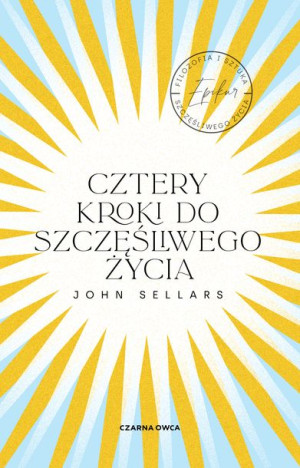 Cztery Kroki Do Szczęśliwego Życia Sellars John