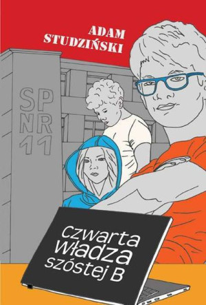 Czwarta Władza Szóstej B Adam Studziński Książka