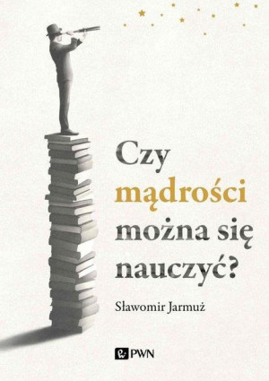 Czy Mądrości Można Się Nauczyć Jarmuż Sławomir Pwn