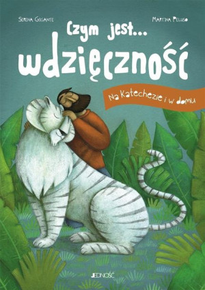 Czym Jest Wdzięczność Książka Jedność