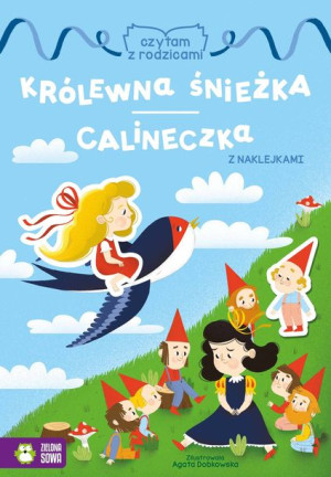 Czytam Z Rodzicami Królewna Śnieżka Calineczka