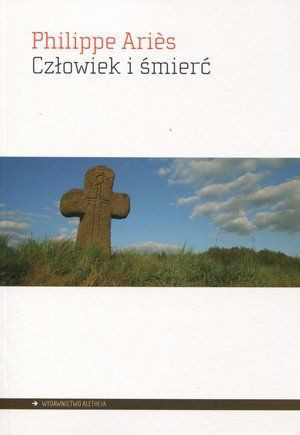 Człowiek I Śmierć Aries Philippe Książka Aletheia