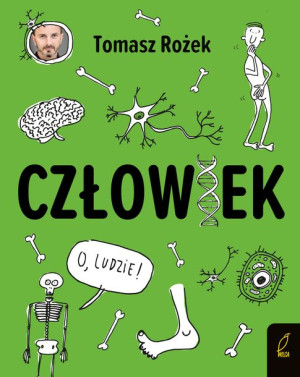 Człowiek Tomasz Rożek Książka Wilga