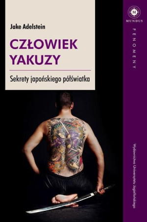 Człowiek Yakuzy Adelstein Jake Książka