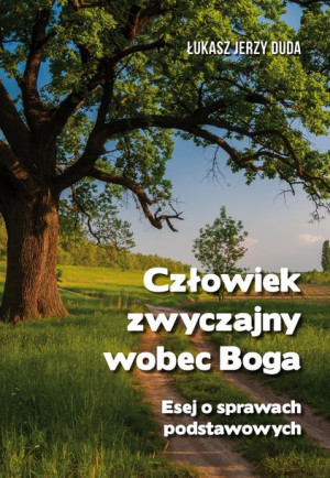 Człowiek Zwyczajny Wobec Boga Esej O Prawach
