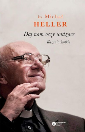 Daj Nam Oczy Widzące Heller Michał Książka