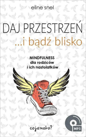 Daj Przestrzeń I Bądź Blisko Snel Eline Książka