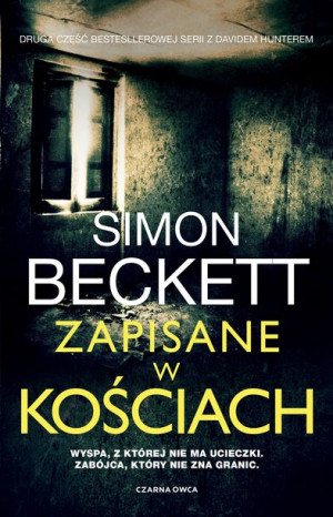David Hunter Tom 2 Zapisane W Kościach Książka