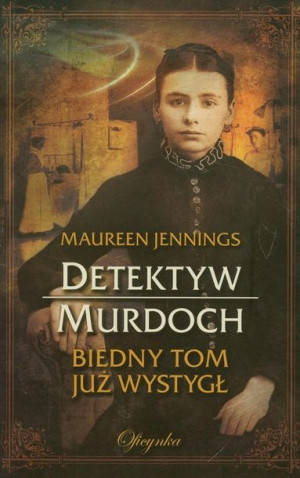 Detektyw Murdoch Biedny Tom Już Wystygł Książka