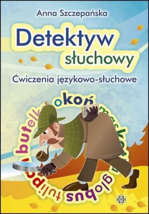 Detektyw Słuchowy Szczepańska Anna Książka