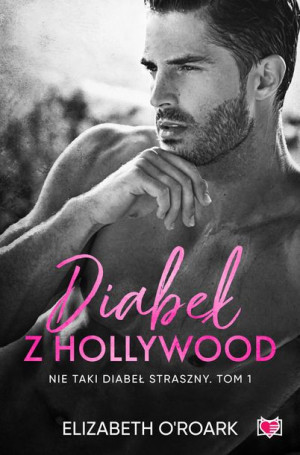 Diabeł Z Hollywood O Roark Elizabeth Książka