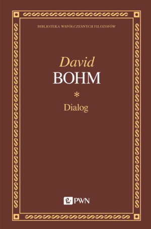 Dialog Bohm David Książka Pwn