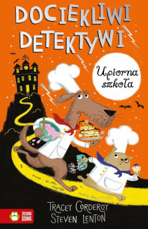 Dociekliwi Detektywi Upiorna Szkoła Książka