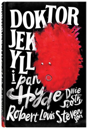 Doktor Jekyll I Pan Hyde Stevenson Robert Louis