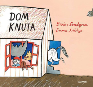 Dom Knuta Lindgren Barbro Adbĺge Emma Książka